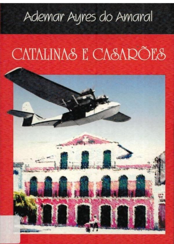 Catalinas e Casarões - 800 AMA